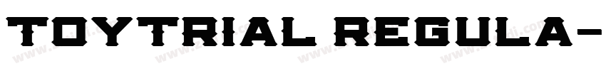 ToyTrial Regula字体转换